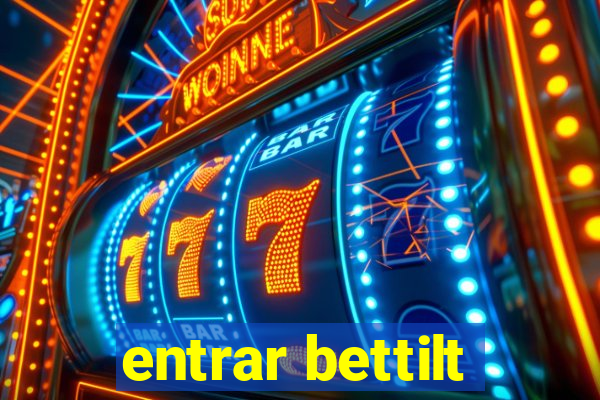 entrar bettilt